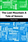 Lost Mountain: A Tale of Sonora