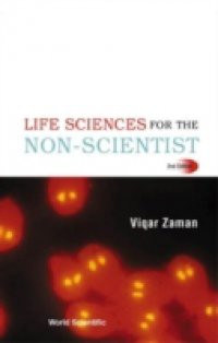 LIFE SCIENCES FOR THE NON-SCIENTIST (2ND EDITION)