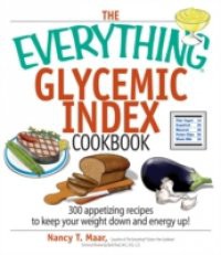 Everything Glycemic Index Cookbook