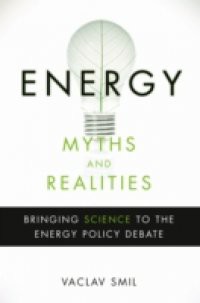 Energy Myths and Realities