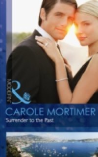 Surrender to the Past (Mills & Boon Modern)