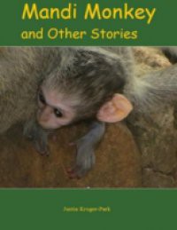 Mandi Monkey and Other Stories