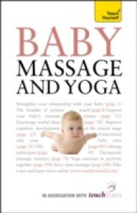 Baby Massage and Yoga: Teach Yourself