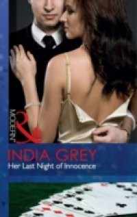 Her Last Night of Innocence (Mills & Boon Modern)