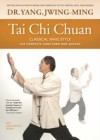 Tai Chi Chuan Classical Yang Style