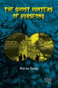 Ghost Hunters of Kurseong