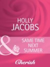 Same Time Next Summer (Mills & Boon Cherish) (Everlasting Love, Book 8)