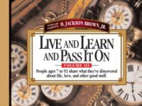 Live and Learn and Pass It On, Volume III