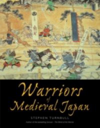 Warriors of Medieval Japan