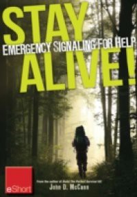 Stay Alive – Emergency Signaling for Help eShort