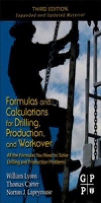 Formulas and Calculations for Drilling, Production, and Workover