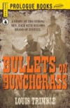 Bullets on Bunchgrass