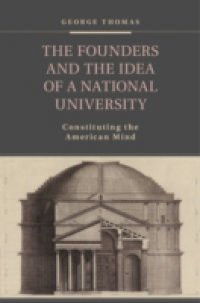 Founders and the Idea of a National University