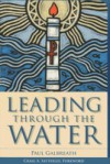 Leading through the Water