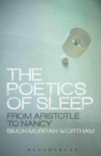 Poetics of Sleep