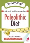 Try-It Diet; Paleolithic Diet