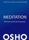 Meditation: The First and Last Freedom
