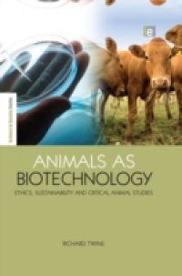Animals as Biotechnology