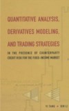 QUANTITATIVE ANALYSIS, DERIVATIVES MODELING, AND TRADING STRATEGIES