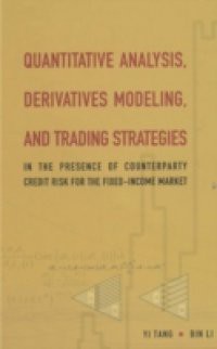 QUANTITATIVE ANALYSIS, DERIVATIVES MODELING, AND TRADING STRATEGIES