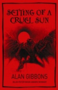 Setting of a Cruel Sun