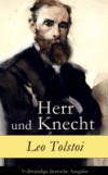 Herr und Knecht – Vollstandige deutsche Ausgabe