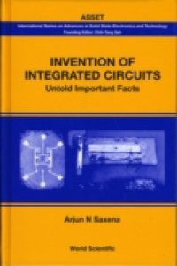 INVENTION OF INTEGRATED CIRCUITS