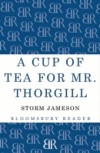 Cup of Tea for Mr. Thorgill