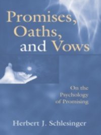 Promises, Oaths, and Vows