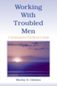 Working With Troubled Men