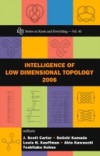 INTELLIGENCE OF LOW DIMENSIONAL TOPOLOGY 2006