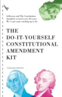 Do-It-Yourself Constitutional Amendment Kit