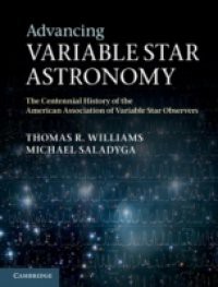 Advancing Variable Star Astronomy