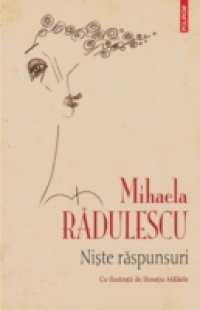 Niste raspunsuri (Romanian edition)