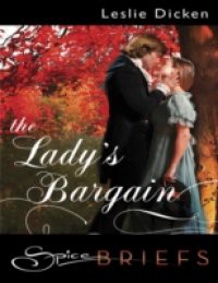 Lady's Bargain (Mills & Boon Spice Briefs)