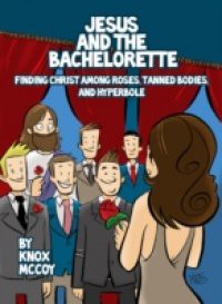 Jesus and The Bachelorette