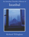 Armchair Traveller's History of Istanbul