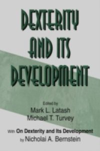 Dexterity and Its Development