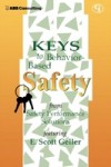Keys to Behavior-Based Safety