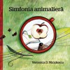 Simfonia animaliera (Romanian edition)