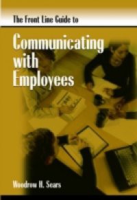 FrontLine Guide to Communicating With Employees