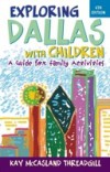 Exploring Dallas with Children
