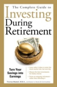 Complete Guide to Investing During Retirement
