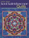 Ricky Tims' Kool Kaleidoscope Quilts