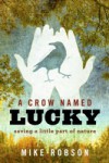 Crow Named Lucky