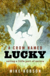 Crow Named Lucky