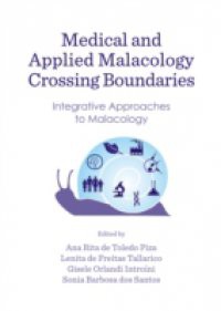Medical and Applied Malacology Crossing Boundaries