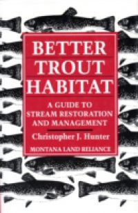 Better Trout Habitat