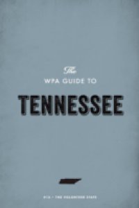 WPA Guide to Tennessee