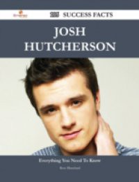 Josh Hutcherson 105 Success Facts – Everything you need to know about Josh Hutcherson